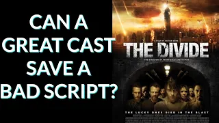 Can A Star Filled Cast Save A Bad Script? |The Divide Movie Review