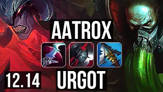 AATROX vs URGOT (TOP) | 7 solo kills, Legendary, 1.0M mastery, 400+ games | EUW Diamond | 12.14