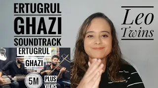 Brazilian REACTION on Ertugrul Ghazi Soundtrack by LEO TWINS | The Quarantine Sessions