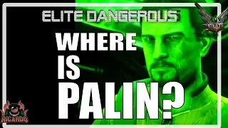 Elite Dangerous Where is Professor Palin ?