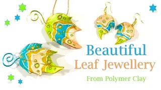 Beautiful Leaf Jewellery from Polymer Clay, a Tutorial