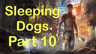 Sleeping Dogs Gameplay Walkthrough Part 10 (Xbox Series X)