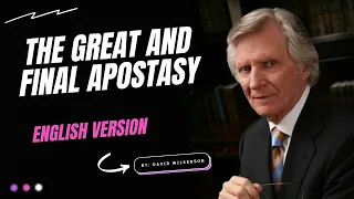 The Great and Final Apostasy By David Wilkerson