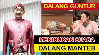 Mengenang Dalang Ki Manteb Sudarsono, Dalang Ki Guntur Riyanto Menirukan suara Ki Manteb