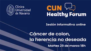 Prevención del cáncer de colon. CUN Healthy Forum. Clínica Universidad de Navarra