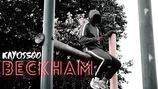 Kayos500 - Beckham (Music Video)