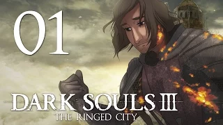 Dark Souls 3 DLC: The Ringed City Playthrough | Part 1: Jumpscares