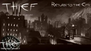 THIEF FAN-MISSION: The Black Parade: Return to the City | [Experte][Deutsch]