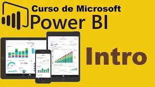 Curso de Microsoft Power BI desde cero | INTRODUCCION (video 1)