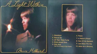 Bruce Hibbard - A Light Within [Full Album] (1977)