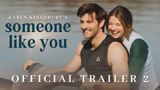 Someone Like You (2024) Official Trailer 2 - Karen Kingsbury Productions