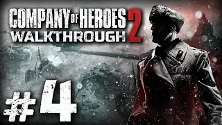 Прохождение Company of Heroes 2 — Часть #04: ЧУДЕСНАЯ ЗИМА