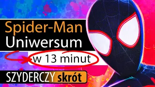 SPIDER-MAN UNIWERSUM w 13 minut | Szyderczy Skrót