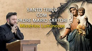 Mistérios Luminosos | Santo Terço com Padre Mario Sartori