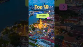 Top 10 places to visit in Bangkok #travel2023 #travelthailand #thailand2023 #budgettravel #bangkok