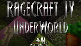 Ragecraft IV - Episode 4: Down The Rabbit Hole