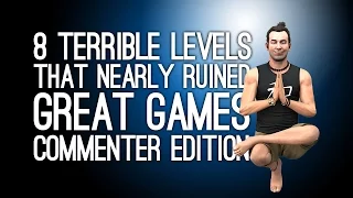 8 Terrible Levels That Nearly Ruined Great Games: Commenter Edition