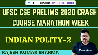 Indian Polity - 2 | Crash Course for UPSC CSE/IAS Prelims 2020/21/22 Hindi | Rajesh Kumar Sharma