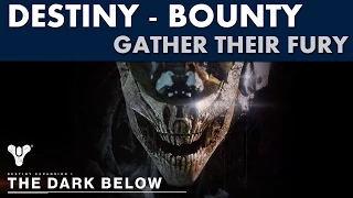 Destiny The Dark Below - Gather Their Fury Bounty (Easy/Fast Way)