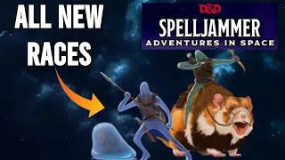 The 6 New D&D 5E Spelljammer Races EXPLAINED - Spelljammer Lore