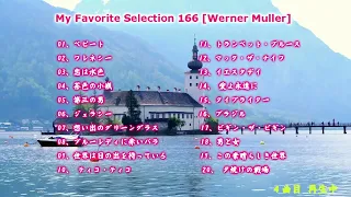 My Favorite Selection 166 [Werner Muller ]