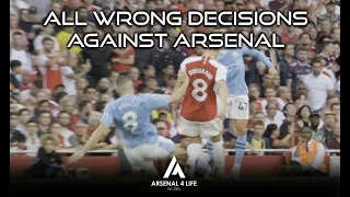 All The Wrong Refereeing / VAR Decisions Given Against Arsenal 2023/2024