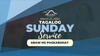 Araw ng Pagkabuhay | Carmen Gasilao | March 31, 2024 - Tagalog Service