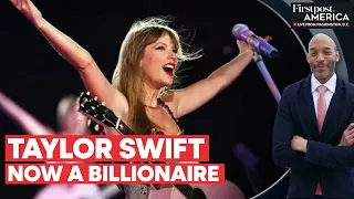 How Taylor Swift Became Music's First Billionaire | Firstpost America