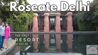 Staycation Near Delhi| (Roseate Delhi)| Weekend Getaways From Delhi| Roseate Hotel Delhi| Staycation