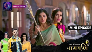 Ishq Ki Dastaan Naagmani | 29 August 2023 | Episode 380 | Dangal TV