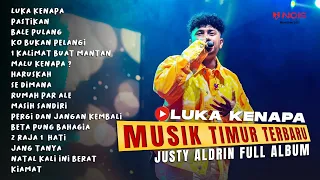 JUSTY ALDRIN - LUKA KENAPA | FULL ALBUM TERBARU | 2024