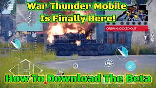 War Thunder Mobile Is Finally Here! - How To Download + Details