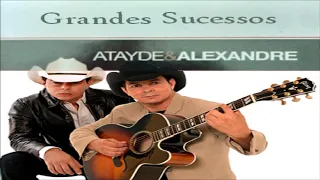 Ataíde e Alexandre - Grandes Sucessos