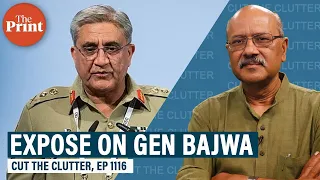 Expose on Gen Bajwa family’s ‘sudden riches’ & Pakistan Army generals’ love of land, if only its own