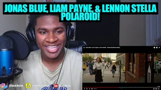 IF IT'S MEANT TO BE... Jonas Blue, Liam Payne, Lennon Stella - Polaroid (Official Video) | REACTION