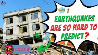 10 Facts About Why Earthquakes Are So Hard to Predict 🤔 - Watch Unbelievable Earthquake Predictions