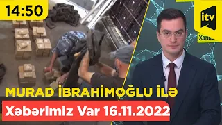 Xəbərimiz var - 16.11.2022 (14:50)