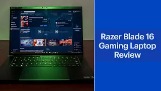 Razer Blade 16 (2024) Gaming Laptop Review