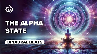 The Alpha State - Overcome Any Circumstances Powerfully - Improve Your Memory Power, Binaural Beats