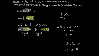 Trigonometry: Double-Angle, Half-Angle, and Product-Sum Formulas (Inverse Trig Functions)