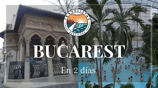 BUCAREST en 2 DÍAS - TOP 8 IMPRESCINDIBLES