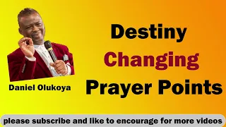 Destiny changing prayer points