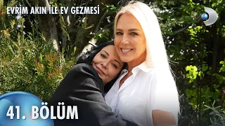 Evrim Akın ile Ev Gezmesi 41. Bölüm | Full Bölüm | Pınar Dilşeker