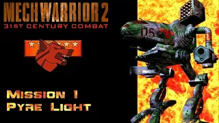 Pyre Light - Wolf Mission 01 - MechWarrior 2: 31st Century Combat