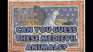 Can You Identify These Animals from Medieval Art?