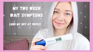 My TWW symptoms. And getting my BFP at 9DPO on cycle 2 | Pregnancy series