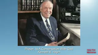 #26. Prayer Is A Conversation With God | Kenneth E. Hagin  | 5/26/24