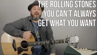 The Rolling Stones "You Can't Always Get What You want" Guitar Lesson (EASY) w Capo