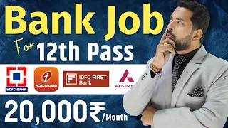 After 12th Bank Job | Private Bank me Job Kaise Paye | How to Get Job in Bank | Bank Job After 12th