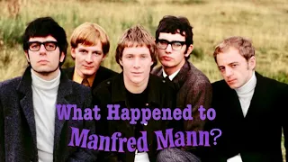 What Happened to Manfred Mann?
